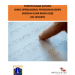 Perhitungan Satuan Biaya Operasional Pendidikan Sekolah Luar Biasa DKI Jakarta