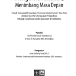 Mengelola Kutukan, Menimbang Masa Depan